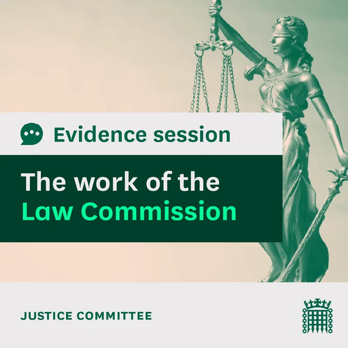 Evidence session. The work of the Law Commission. Justive Committee