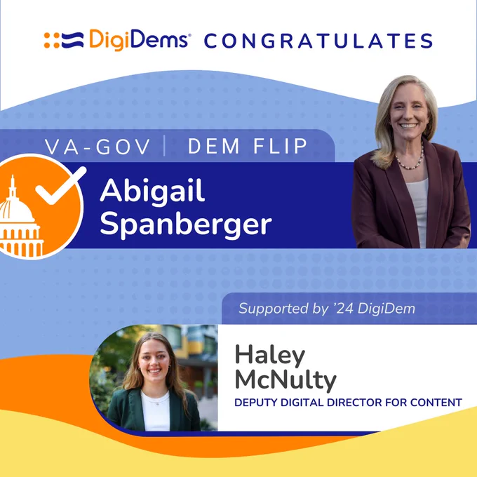 DigiDems congratulates Haley McNulty, 2024 DigiDem, for working on Abigail Spanberger's campaign.