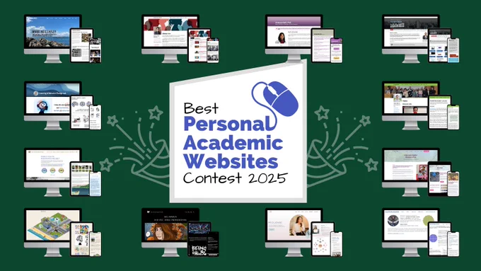 The 12 award winning websites of the Best Personal Academic Websites Contest 2025, hosted by Jennifer van Alstyne, Brittany Trinh, and Ian Li