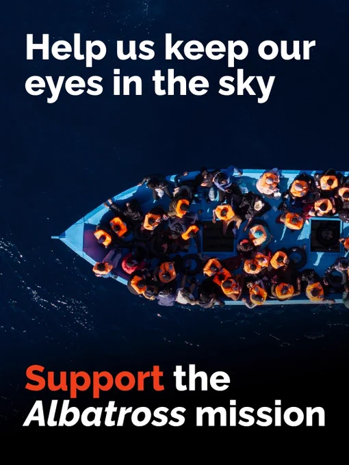 Help us keep our eyes in the sky. Support the Albatross mission. 

Photo credit: Max Cavallari / SOS MEDITERRANEE

