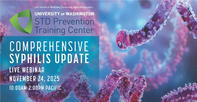 
This 4 hour presentation will address recent developments in the prevention, diagnosis & management of prevalent STDs and concentrate on one of the following topics: Syphilis Epidemiology, Treatment, Congenital Syphilis & Syphilis in pregnancy.
Course Objectives:
-Discuss the clinical management of syphilis to include treatment, follow-up & partner management
-Discuss the management of congenital syphilis
-Discuss screening recommendations