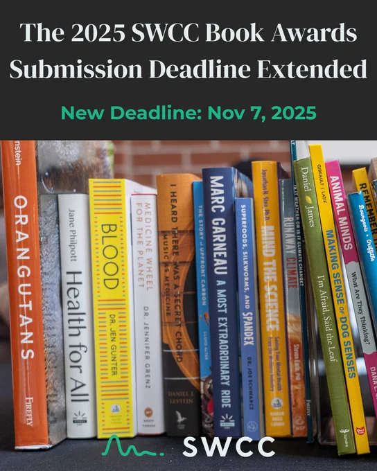 "The dark blue banner at the top reads: ""The 2025 SWCC Book Awards Submission Deadline Extended"". Green text in the bottom half of the banner reads, ""New Deadline: Nov 7, 2025"".

Below is an image of the 2024 Book Awards entries on a bookshelf, with a brick wall in the background. The books are in all different colors, leaning slightly to the left."