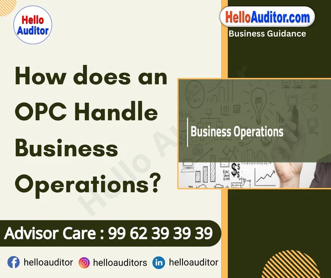Business operations in an OPC are controlled by a single member, who often also acts as the director.

This centralization allows for faster decision-making, minimal internal conflict, and clear responsibility.

The sole member has complete control over strategic, financial, and operational functions.

📢 𝐏𝐥𝐞𝐚𝐬𝐞 𝐅𝐨𝐥𝐥𝐨𝐰 & 𝐒𝐡𝐚𝐫𝐞 -𝐇𝐀 𝐓𝐨𝐮𝐫 𝐨𝐧 𝐒𝐨𝐜𝐢𝐚𝐥 𝐌𝐞𝐝𝐢𝐚 𝐏𝐚𝐠𝐞𝐬:

📞 𝗖𝗮𝗹𝗹 𝗖𝗲𝗻𝘁𝗿𝗲 : 99 62 39 39 39
🌐 𝗪𝗲𝗯𝘀𝗶𝘁𝗲 : helloauditor.com
✉️ 𝗘𝗺𝗮𝗶𝗹 : hello@helloauditor.com
👍 𝗙𝗮𝗰𝗲𝗯𝗼𝗼𝗸 : facebook.com/helloauditor
📸 𝗜𝗻𝘀𝘁𝗮 : instagram.com/helloauditors
💼 𝗟𝗶𝗻𝗸𝗲𝗱𝗜𝗻 : linkedin.com/in/helloauditor
🐦  𝗧𝘄𝗶𝘁𝘁𝗲𝗿 : x.com/helloauditor
💬 𝗪𝗵𝗮𝘁𝘀𝗔𝗽𝗽 : wa.me/9962393939
📢𝗪𝗔 𝗖𝗵𝗮𝗻𝗻𝗲𝗹 : wa.me/channel/0029Vb5szFSJJhzeVBsQro0c
