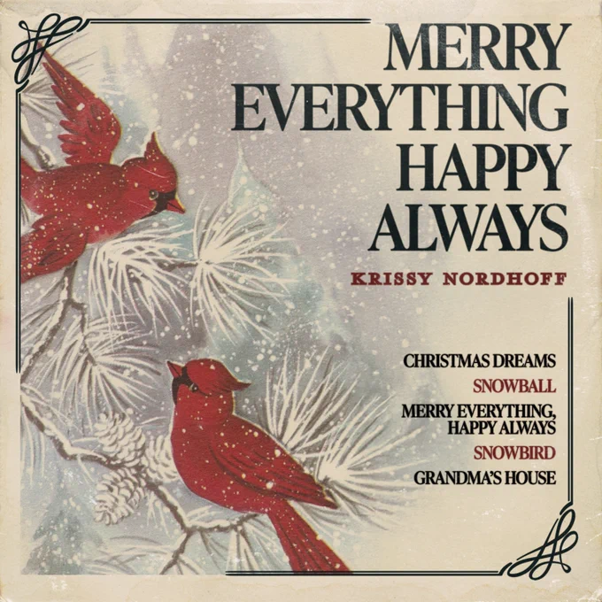 Merry Everything Happy Always album cover, new EP by Krissy Nordhoff.
