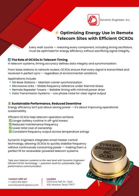Informational poster by Dynamic Engineers Inc. titled “Optimizing Energy Use in Remote Telecom Sites with Efficient OCXOs.” It explains how OCXO technology enhances telecom timing accuracy, boosts energy efficiency, and supports sustainable off-grid operations.