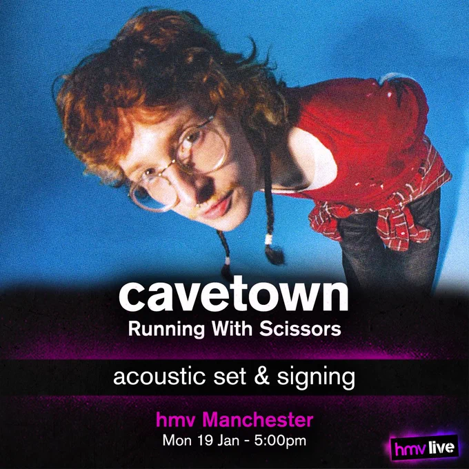 cavetown - Running With Scissors - Acoustic Set & album signing at
hmv Manchester on Monday 19th of January at 5:00pm.