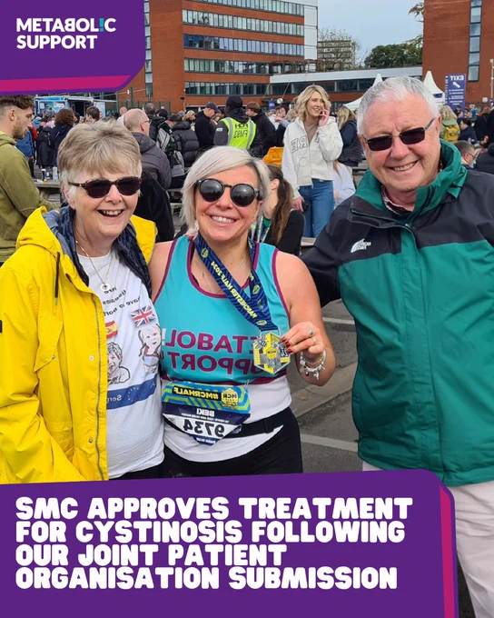 Lesley, Beki and Peter Greene, founders of Metabolic Support UK smiling. Beki is holding a medal and wearing an MSUK branded running vest. The text highlights the SMC approval for a cystinosis treatment.
