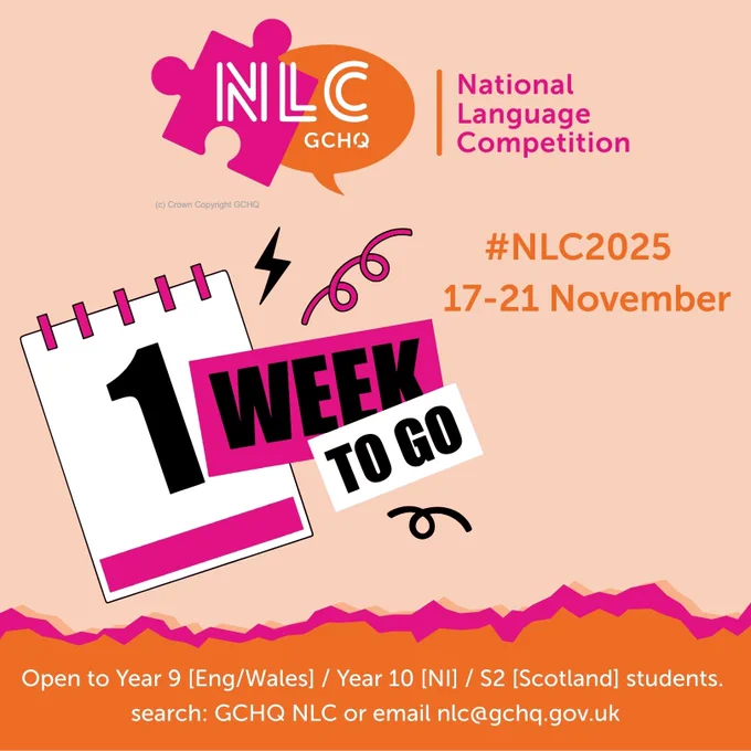Graphic promoting the National Language Competition (NLC) 2025, showing a calendar page with the date one week away, and the event dates from November 17-21. Includes GCHQ logo, a puzzle piece, and contact details for participation open to certain student year groups in the UK.