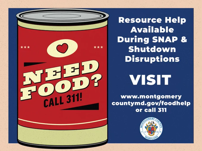 Illustration of a red food can labeled 'Need Food? Call 311!' next to text about food help resources during SNAP and shutdown disruptions in Montgomery County, Maryland.