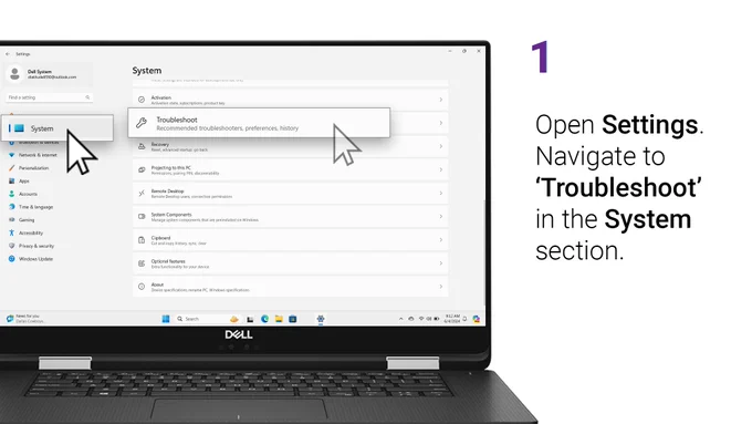 Step 1: Open Settings. Navigate to 'Troubleshoot' in the System section. 
