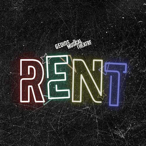 A production graphic for Rent - Geoids Musical Theatre on the Amateur Theatre Network.