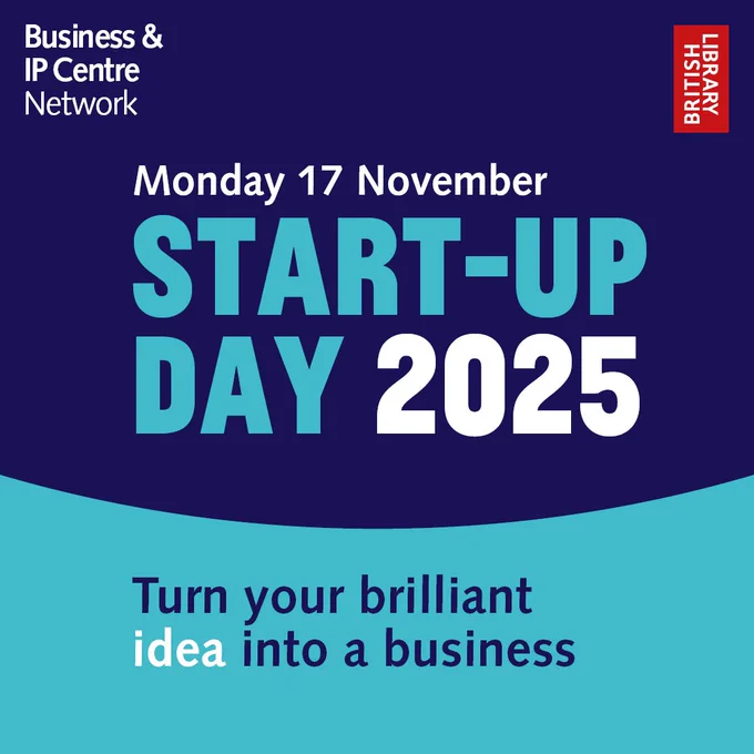 Startup Day 2025 with the British Library Business & IP Centre bl.uk/bipc