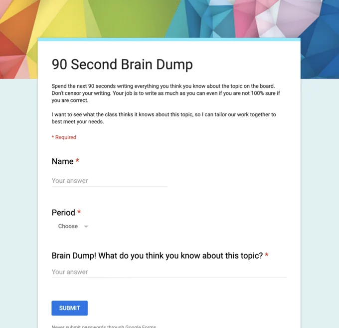 90 Second Brain Dump form includes instructions and space for students to write everything they know or think they know about a new topic.
