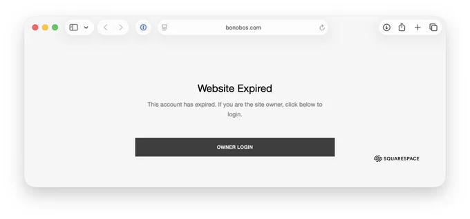 Safari window showing bonobos.com in the address bar, Website Expired prominently, and the Squarespace logo at the bottom right. Less prominent text: "This account has expired. If you are the site owner, click below to login." and a button "Owner Login".