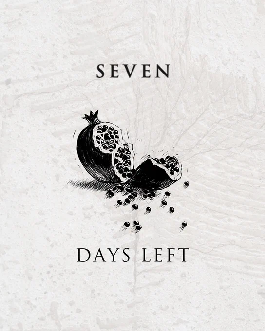 Image of a graphic of a split pomegranate with seeds scattered below and the text ‘Seven Days Left.’”