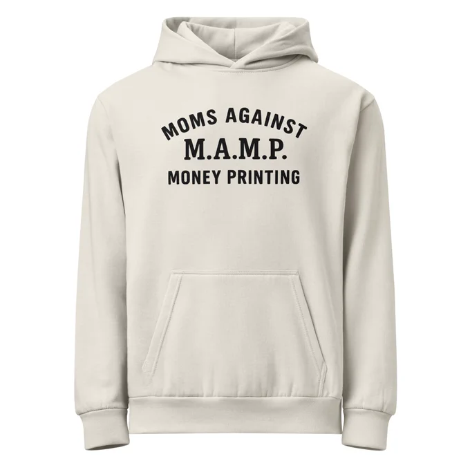 Moms Against Money Printing: Cream Garment-Dyed Hoodie