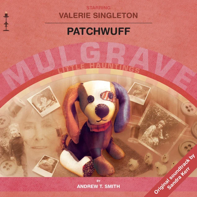 Sleeve artwork for Mulgrave Audio drama 'Patchwuff' 
