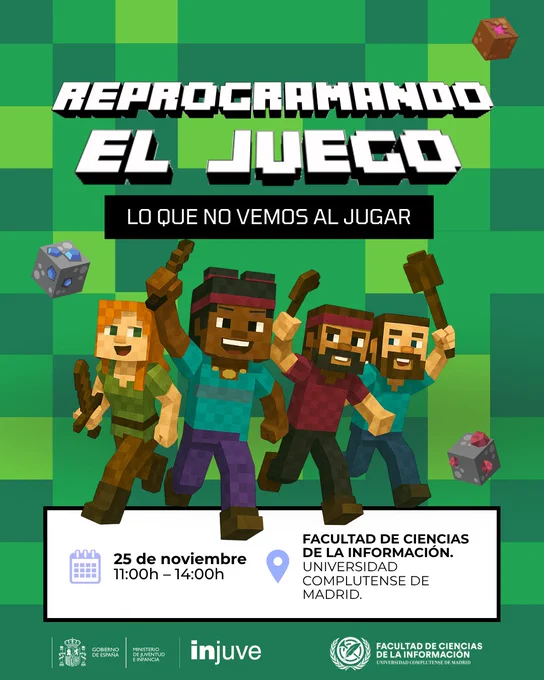 Portada del programa REPROGRAMANDO EL JUEGO, con diseño gráfico en formato videojuego retro. 
Fecha: 25 de noviembre. De 11.00 h a 14.00 h. 
En la Facultad de Ciencias de la Información de la Universidad Complutense de Madrid. 