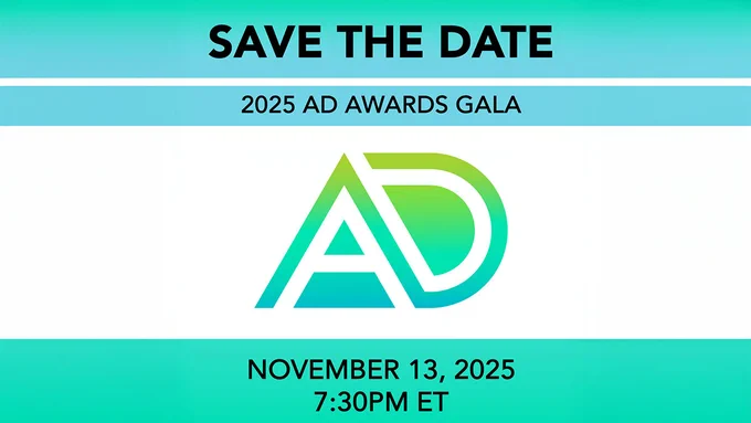 Save the Date / 2025 AD Awards Gala / November 13, 2025 / 7:30PM ET