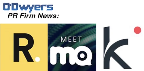 The Public Relations Global Network adds Rooster, a London-based agency, as its newest member for the United Kingdom... Spectrum Science launches Mo (short for Momentum), an AI-powered platform... Kinetic Marketing Communications, a women-owned marketing communications agency and on-demand marketing talent firm, launches its Strategic Marketing AI Framework.