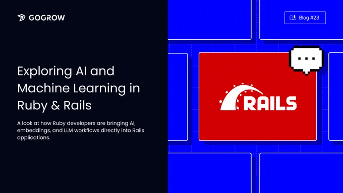 GoGrow's Case Study: Exploring AI and Machine Learning in Ruby & Rails