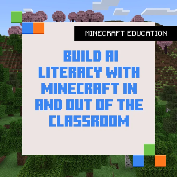 Build AI literacy with Minecraft in and out of the classroom.