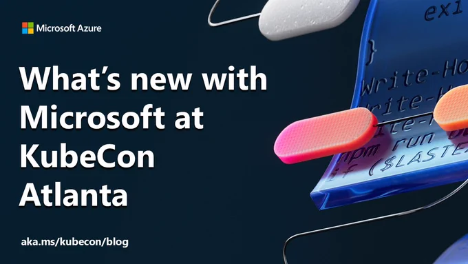 Microsoft Azure announcement highlighting updates at KubeCon Atlanta.