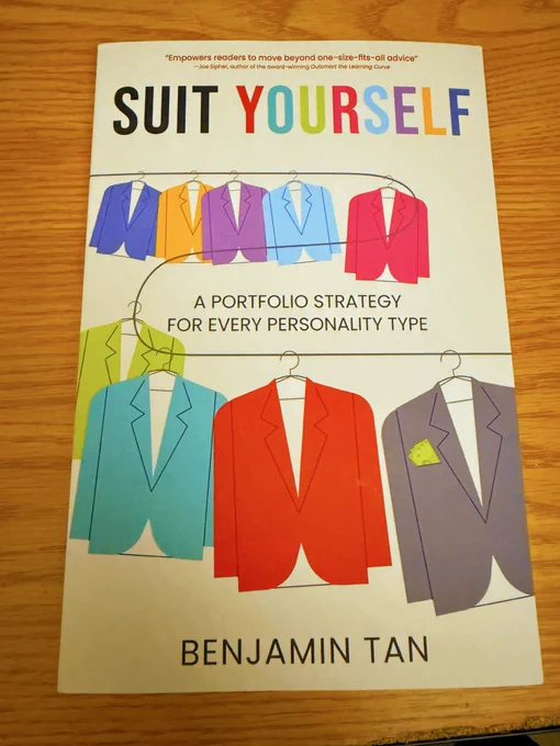 Benjamin Tan’s book “Suit Yourself, a portfolio strategy for every personality type”