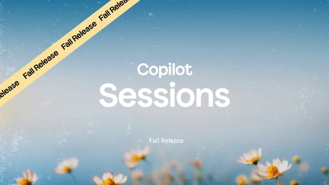 Copilot Sessions.