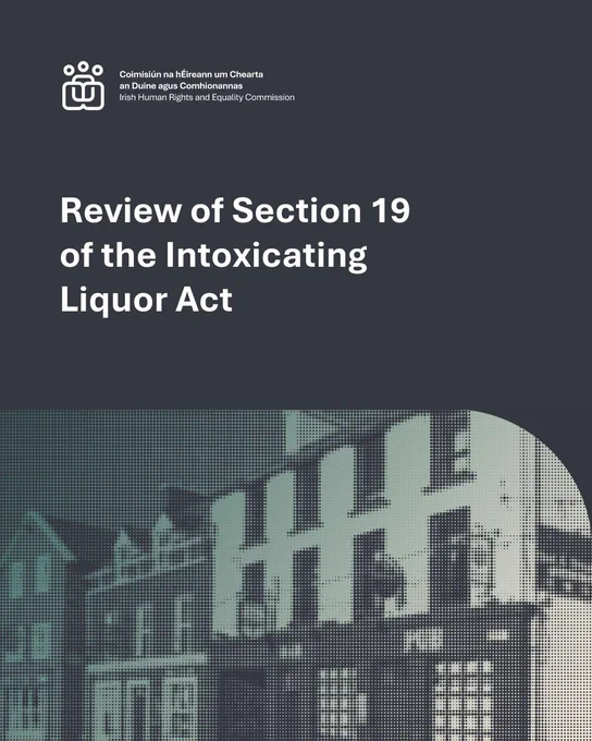 Review of Section 19 of the Intoxicating Liquor Act 2003
