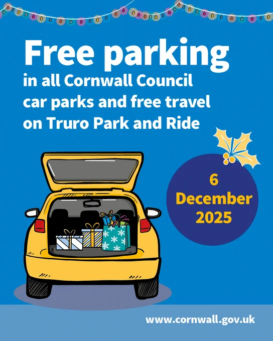 Free parking in all Cornwall Council car parks and free travel on Truro Park and Ride on December 6, 2025.