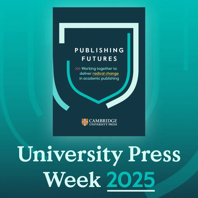 "Publishing Futures" cover at the centre of a Cambridge blue patterned background, with the text "University Press Week 2025".