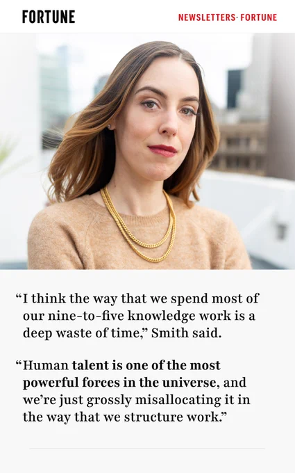 A feature of Jennifer Smith, CEO of Scribe, in Fortune with a professional headshot and the following quote, “I think the way that we spend most of our nine-to-five knowledge work is a deep waste of time. Human talent is one of the most powerful forces in the universe, and we’re just grossly misallocating it in the way that we structure work.”