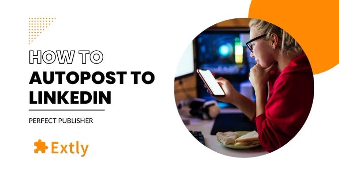 How to auto-post from Joomla! to #LinkedIn with Perfect Publisher