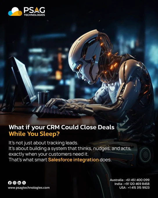 What if your CRM could close deals while you sleep ? | PSAG Technologies