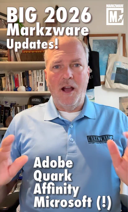 Graphic designer with happy surprised look with text, Big Markzware Updates, Adobe, Quark, Affinity and Microsoft.