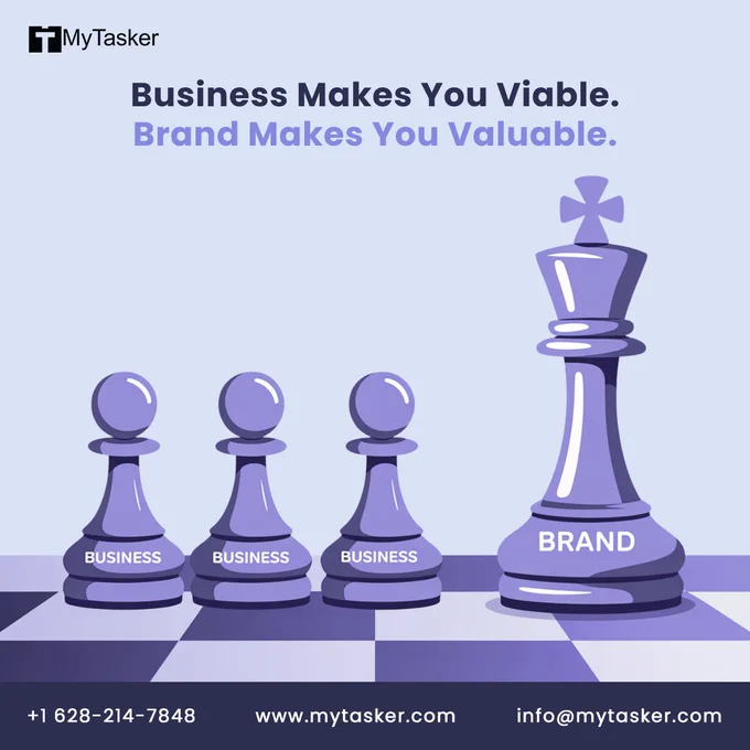 A strategic image using a chessboard metaphor showing three purple chess pawns labeled "BUSINESS" next to a larger, commanding purple King piece labeled "BRAND." Text overlay reads: "Business Makes You Viable. Brand Makes You Valuable." The image promotes MyTasker's strategic branding services for businesses looking to elevate their market position.