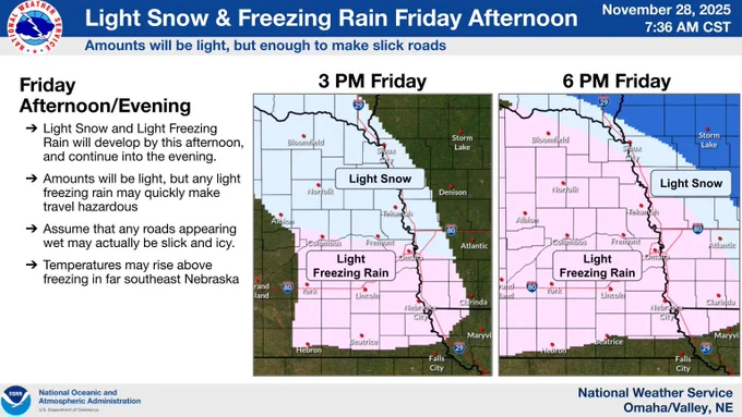 This image is a map showing light freezing rain in southeast Nebraska and southwest Iowa developing by 3 PM, and overspreading much of the area by 6 PM. The freezing rain will be light, but may be enough to make roads slick.