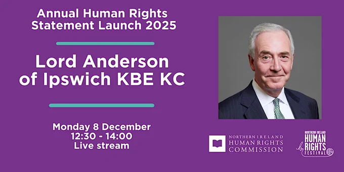 Picture of Lord Anderson of Ipswich KBE KC along with information on the Annual Human Rights Statement Launch.