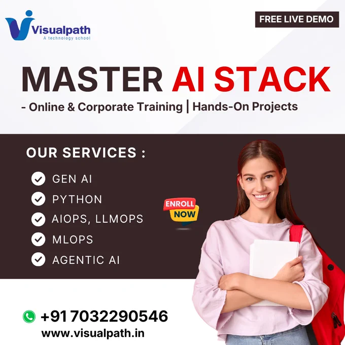 🔥 Master the Complete AI Stack & Build Your Future in AI!
Upgrade your skills with Online & Corporate Training   Real Hands-On Projects 💻🚀

✨ What You’ll Learn:
✔️ GenAI & AI Agents 🤖
✔️ Python for AI 🐍
✔️ AIOps & LLMOps ⚙️
✔️ MLOps (End-to-End) 📈
✔️ Agentic AI Workflows 🧠✨

💡 Perfect for Students, Freshers & Working Professionals
💡 Learn from Industry Experts
💡 Job-Ready Skills Included

📞 Call/WhatsApp:  91 7032290546
🌐 Visit: www.visualpath.in


#AIStack #GenAI #AgenticAI #MLOps #AIOps #LLMOps #PythonTraining #AITraining #ArtificialIntelligence #TechSkills #OnlineTraining #CorporateTraining #VisualPath #UpskillNow #futuretech