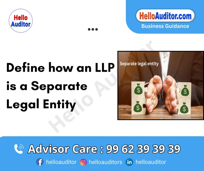 #LLP #LimitedLiabilityPartnership #LegalEntity #BusinessStructure #Entrepreneurship #BusinessLaw #LiabilityProtection #SeparateEntity #BusinessFormation #LegalFramework #Partnerships #CorporateLaw #SmallBusiness #BusinessAdvice #Startups #LegalDefinitions #BusinessOwnership #FinancialProtection #TaxBenefits #BusinessCompliance

📢 𝐏𝐥𝐞𝐚𝐬𝐞 𝐅𝐨𝐥𝐥𝐨𝐰 & 𝐒𝐡𝐚𝐫𝐞 -𝐇𝐀 𝐓𝐨𝐮𝐫 𝐨𝐧 𝐒𝐨𝐜𝐢𝐚𝐥 𝐌𝐞𝐝𝐢𝐚 𝐏𝐚𝐠𝐞𝐬:

📞 𝗖𝗮𝗹𝗹 𝗖𝗲𝗻𝘁𝗿𝗲 : 99 62 39 39 39
🌐 𝗪𝗲𝗯𝘀𝗶𝘁𝗲 : helloauditor.com
✉️ 𝗘𝗺𝗮𝗶𝗹 : hello@helloauditor.com
👍 𝗙𝗮𝗰𝗲𝗯𝗼𝗼𝗸 : facebook.com/helloauditor
📸 𝗜𝗻𝘀𝘁𝗮 : instagram.com/helloauditors
💼 𝗟𝗶𝗻𝗸𝗲𝗱𝗜𝗻 : linkedin.com/in/helloauditor
🐦  𝗧𝘄𝗶𝘁𝘁𝗲𝗿 : x.com/helloauditor
💬 𝗪𝗵𝗮𝘁𝘀𝗔𝗽𝗽 : wa.me/9962393939
📢𝗪𝗔 𝗖𝗵𝗮𝗻𝗻𝗲𝗹 : wa.me/channel/0029Vb5szFSJJhzeVBsQro0c
