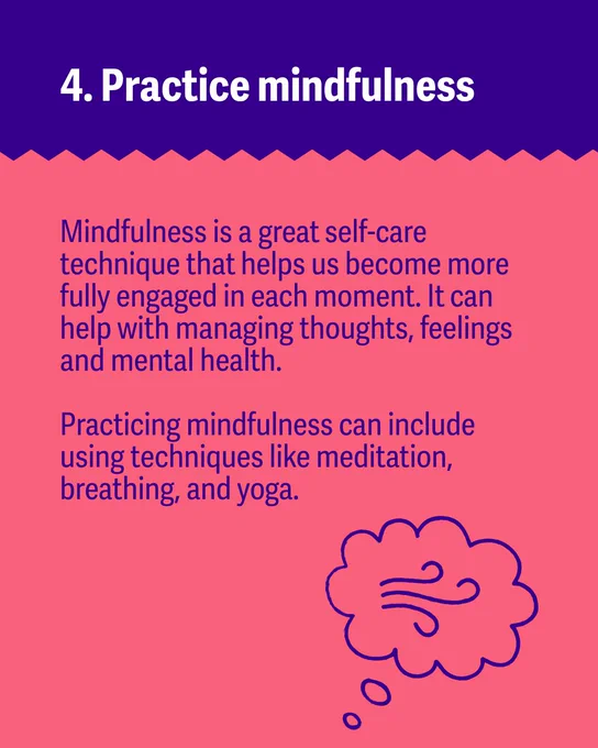 Alt text: A graphic with a purple header and pink background reads "4. Practice mindfulness." Below, it explains that mindfulness is a self-care technique for managing thoughts, feelings, and mental health, using methods like meditation, breathing, and yoga. A doodle of a thought bubble is on the bottom right.