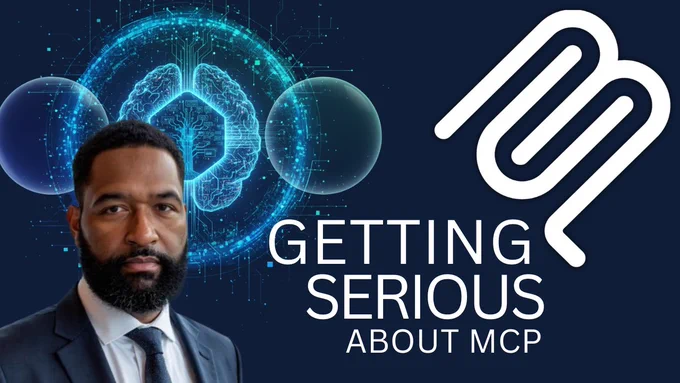 A.D. Slaton stands in front of a glowing digital brain and sci-fi interface on a dark blue background, with the MCP logo on the right and large white text that reads “GETTING SERIOUS ABOUT MCP.”