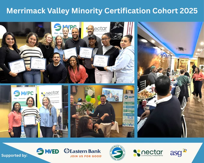 A collage of pictures from an event titled "Merrimack Valley Minority Certification Cohort  2025." In the top-left is a group photo of people of various genders and ethnicities. In the bottom-left is a photo of a participant of the cohort. In the far-right and bottom-right are two photos of the dinner of the event.