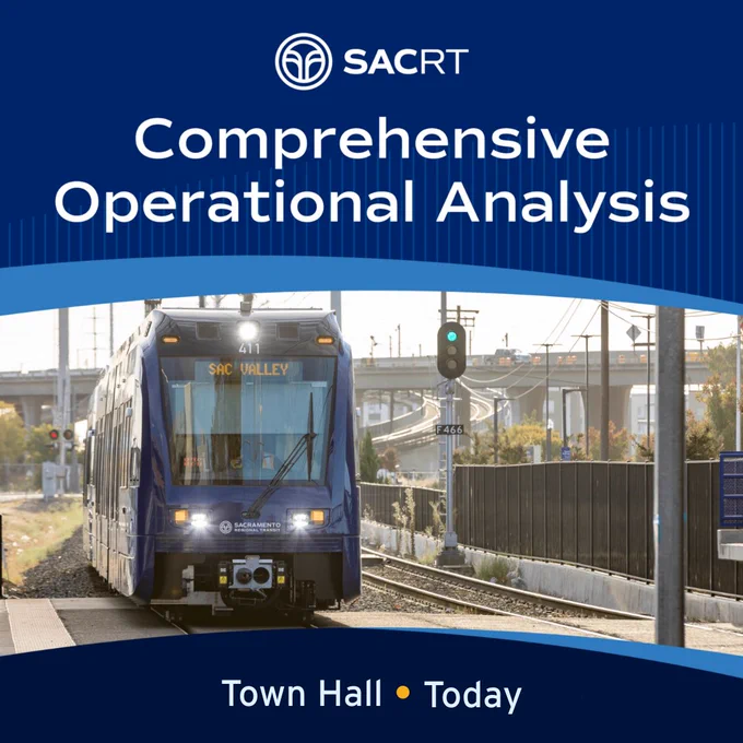 SACRT Comprehensive Operational Analysis Town Hall today, featuring an image of a light rail train approaching a station.