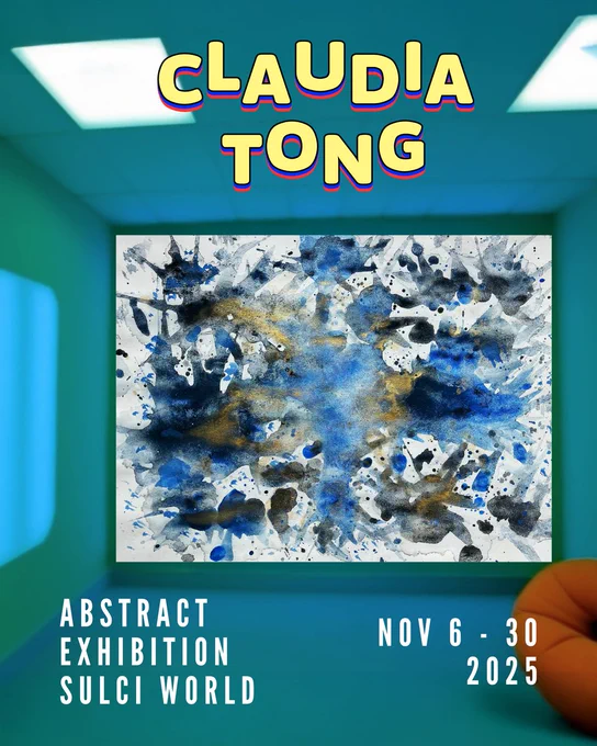A green gallery room under ceiling lights. Yellow text: CLAUDIA TONG. A abstract painting is shown. Blue, black, and gold paint splatters across a white canvas. Smaller white text: Your Senses as Abstract Art. Exhibition SULCI WORLD. Nov 6-30 2025. A soft orange beanbag chair in the corner.
