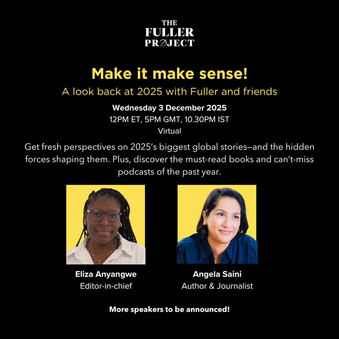 Event announcement for "Make it make sense!" on December 3, 2025, featuring Eliza Anyangwe and Angela Saini discussing 2025's top global stories.