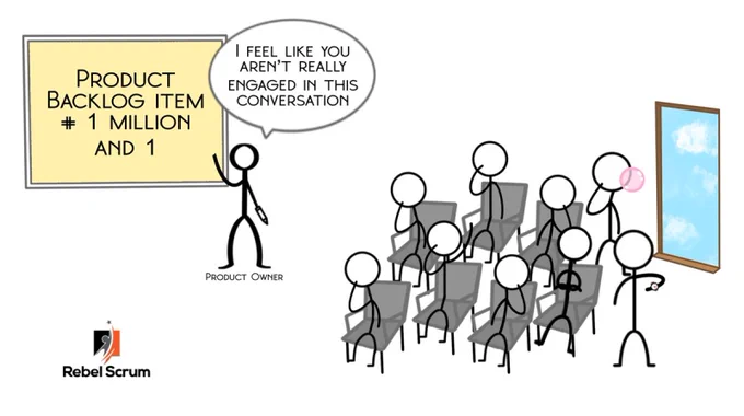 Stick figure labeled Product Owner points to a board with 'Product Backlog Item #1 Million and 1' while saying someone isn't engaged in the conversation.