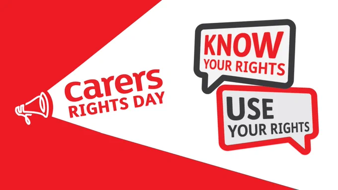 Red and white graphic featuring a megaphone on the left emitting text: "Carers Rights Day." On the right, two overlapping speech bubbles read, "Know Your Rights" and "Use Your Rights."