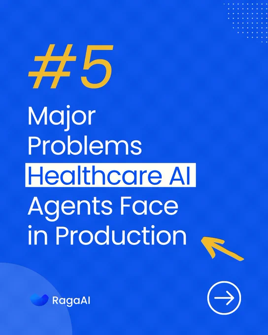 5 major problems healthcare ai agents face in production